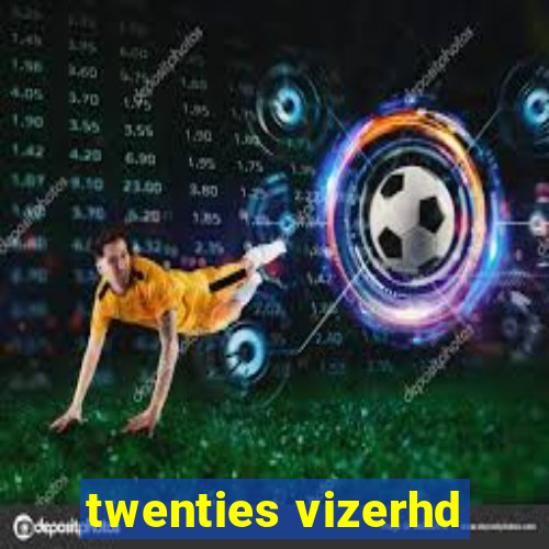 twenties vizerhd